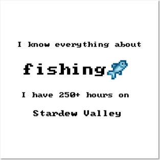 I know everything about fishing Posters and Art